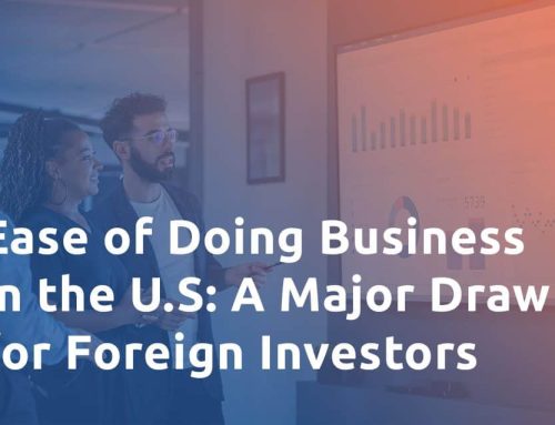 Ease of Doing Business in the U.S.: A Major Draw for Foreign Investor